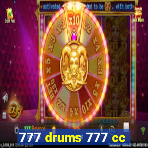 777 drums 777 cc